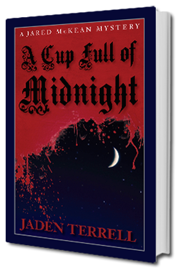 A Cup Full of Midnight - Jared McKean Book 2