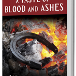 A Taste of Blood and Ashes